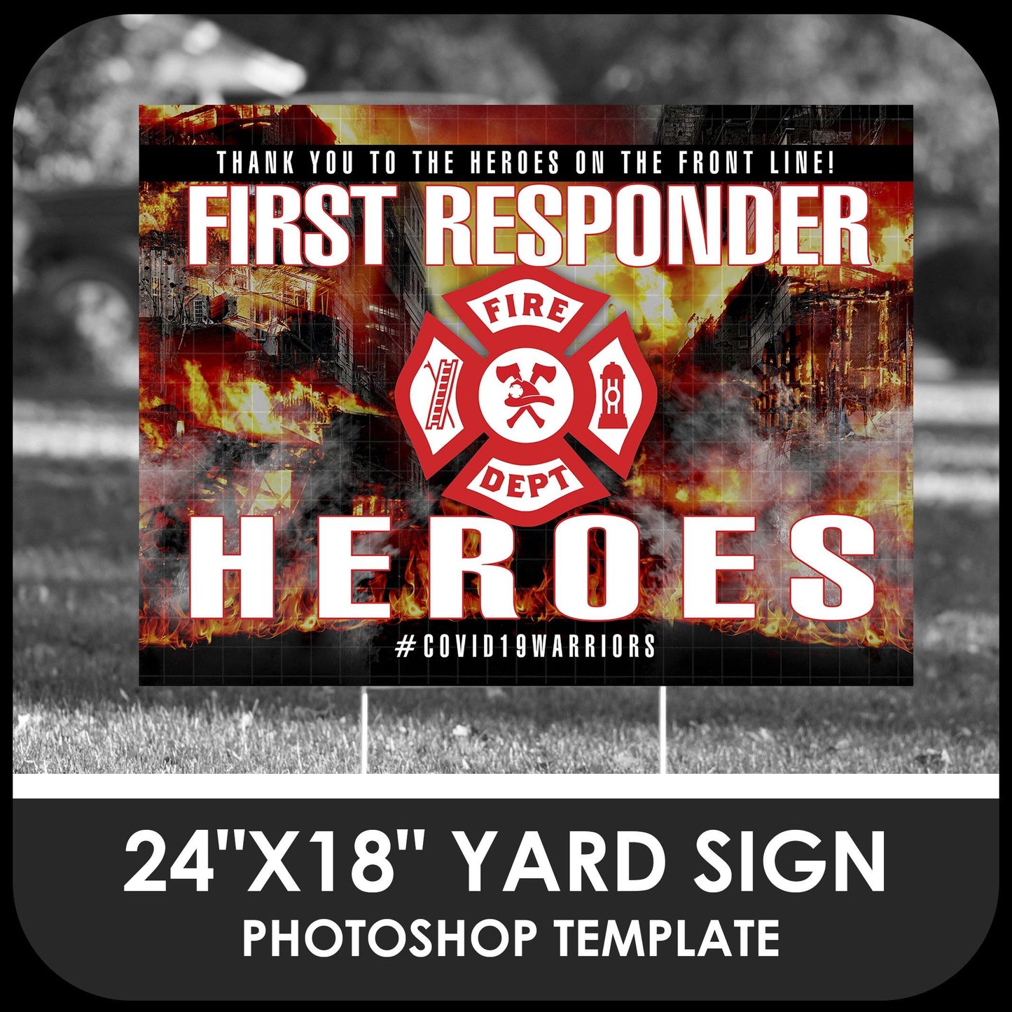 Firefighter "Warrior" 24x18 Yard Sign Template-Photoshop Template - PSMGraphix