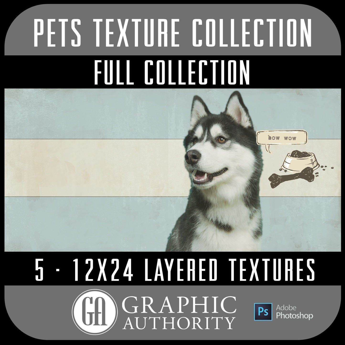 Pets -12x24 Layered Textures - Full Collection-Photoshop Template - Graphic Authority