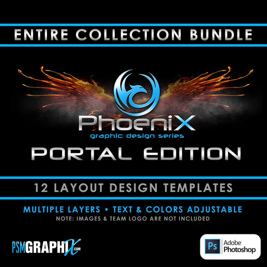 Portal Edition - Phoenix Series - Full Collection Bundle-Photoshop Template - PSMGraphix