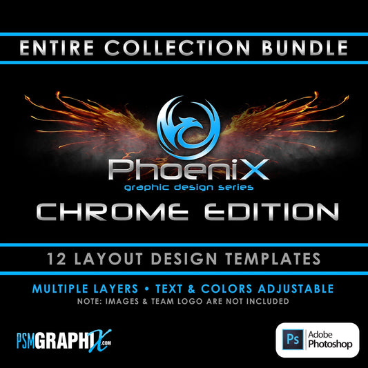 CHROME - Phoenix Series - Full Collection Bundle-Photoshop Template - PSMGraphix