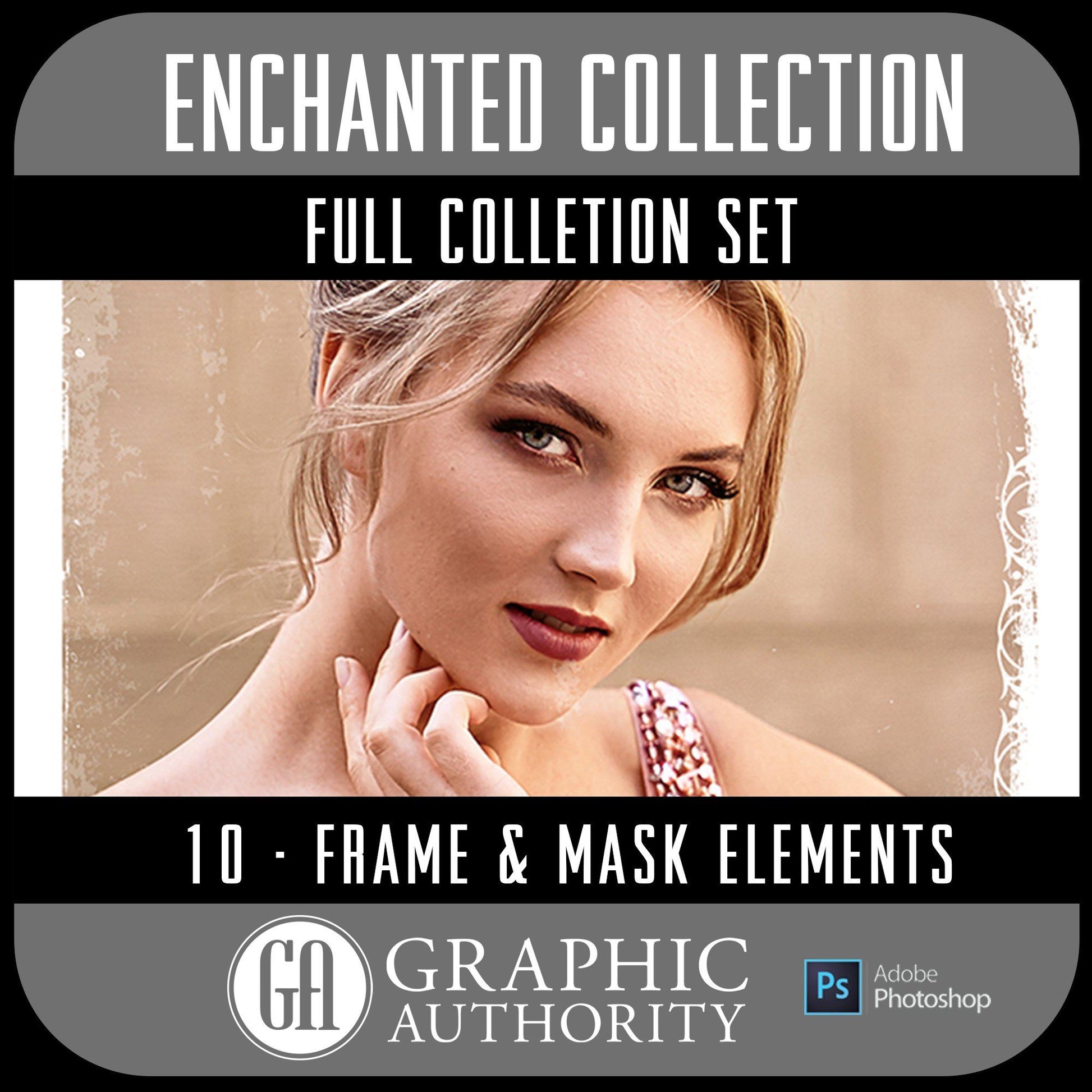 Enchanted Collection - Full Set- 10 Frames & Masks-Photoshop Template - Graphic Authority