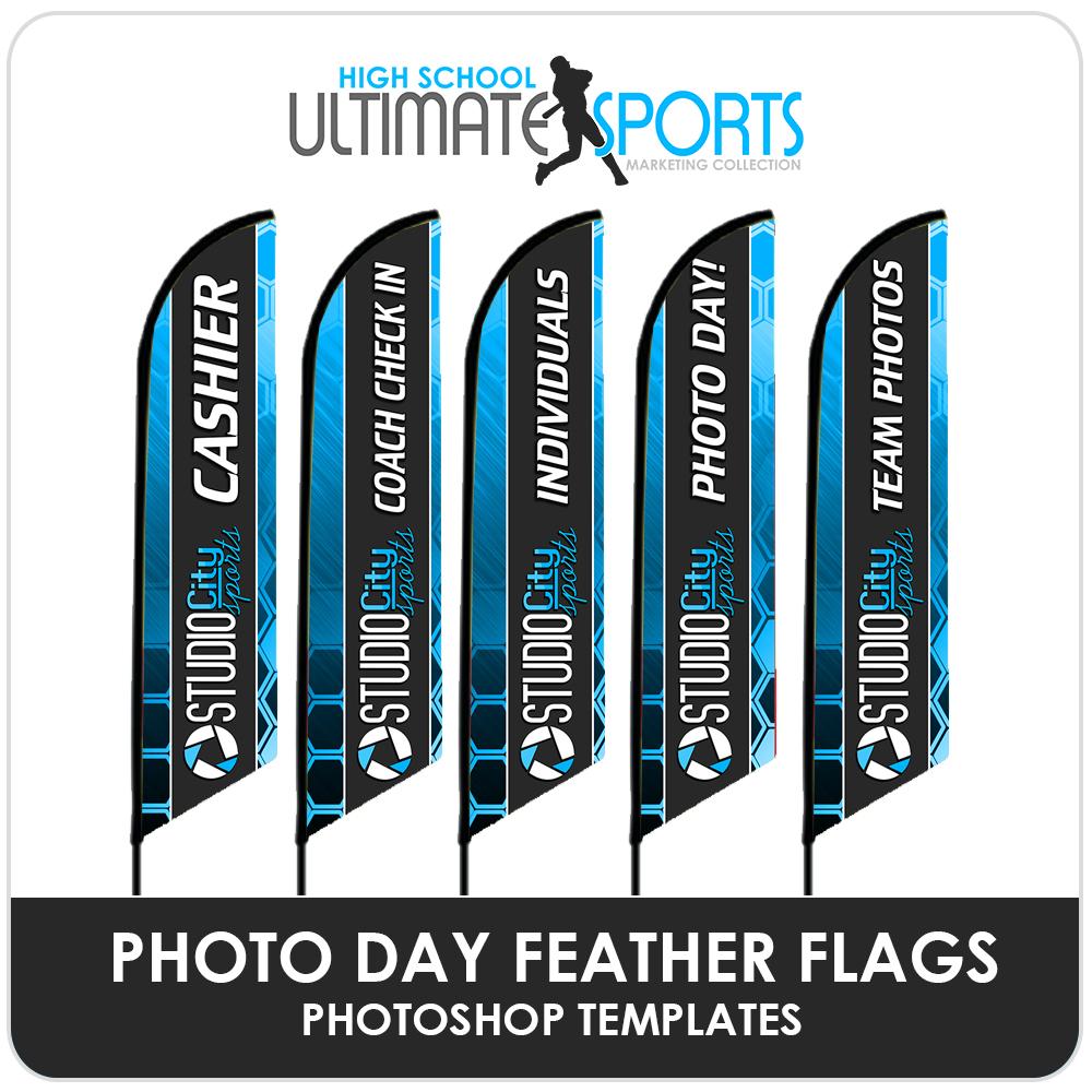 Photo Day Feather Flags - Ultimate High School Sports Marketing Templates-Photoshop Template - Photo Solutions